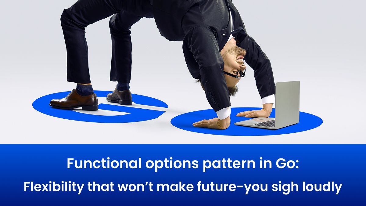 Functional options pattern in Go: Flexibility that won’t make future ...