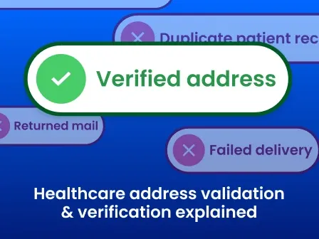Title graphic - Healthcare address validation & verification explained
