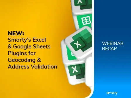 Smarty's Excel & Google Sheets plugins for geocoding & address validation